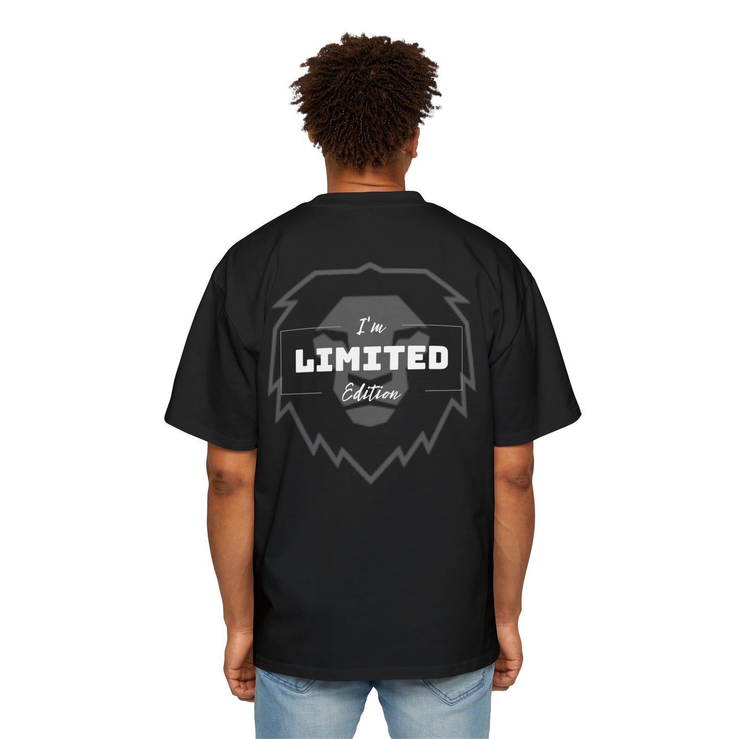 Heavy Oversized Tee: I'm Limited Edition
