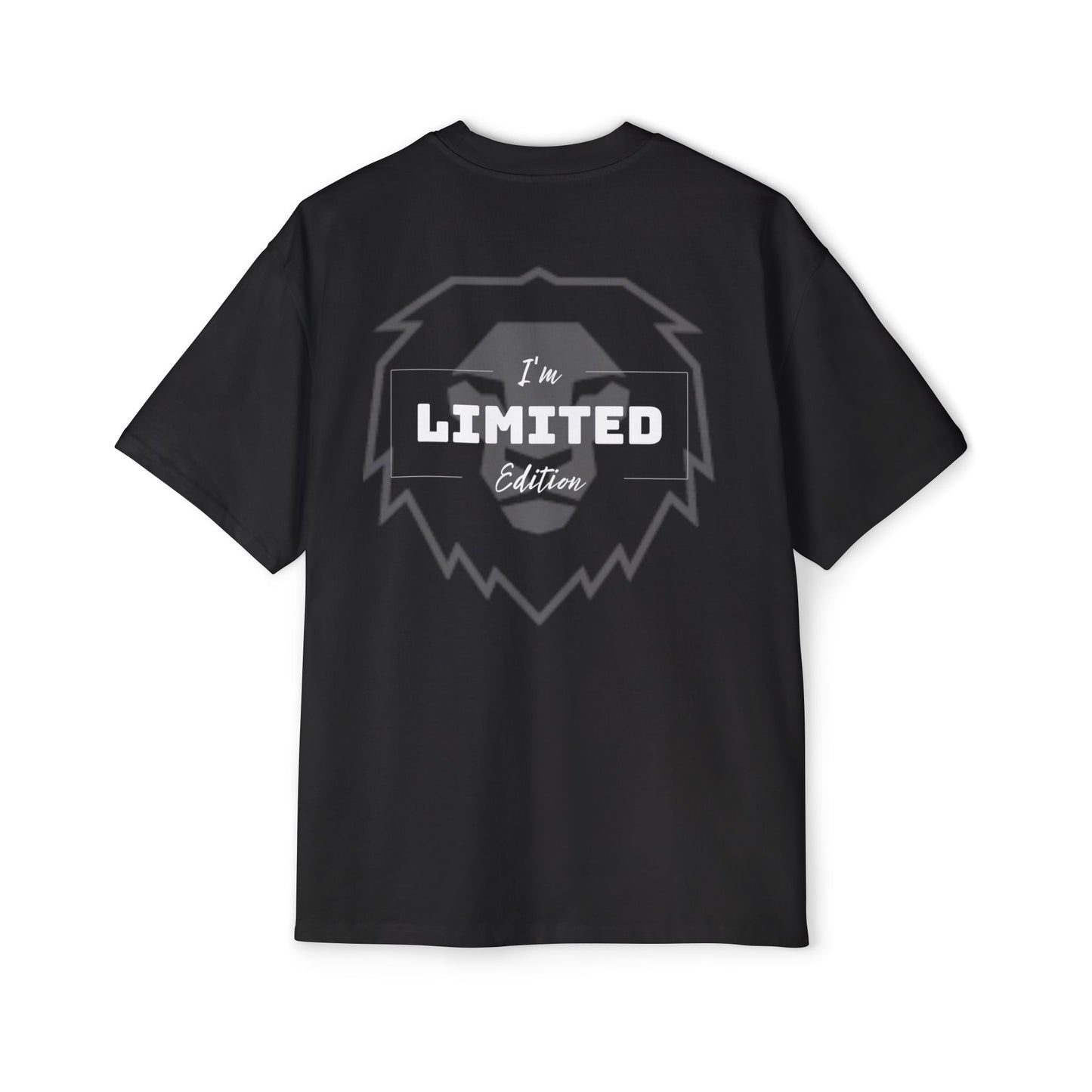 Heavy Oversized Tee: I'm Limited Edition